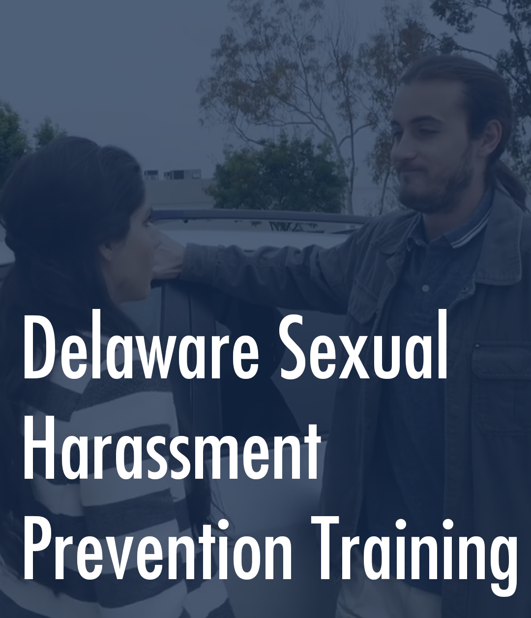 Delaware Sexual Harassment Training Delaware Sexual Harassment Training