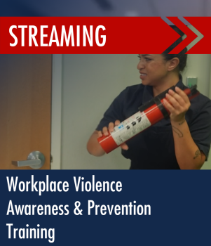 Workplace Violence Awareness & Prevention for Managers, Supervisors and Employees Streaming Training